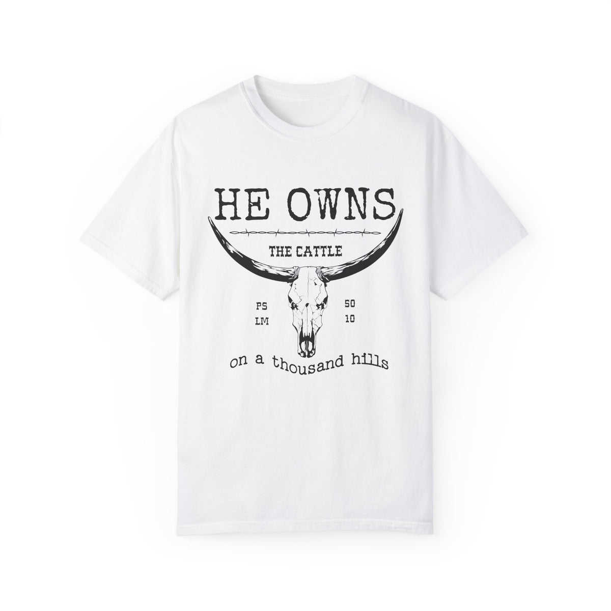 Men's He Owns Shirt