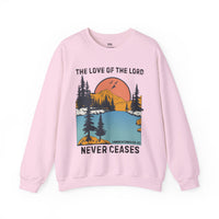 His Love Never Ceases Sweatshirt