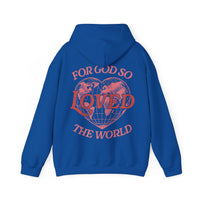 God Loved The World Hoodie