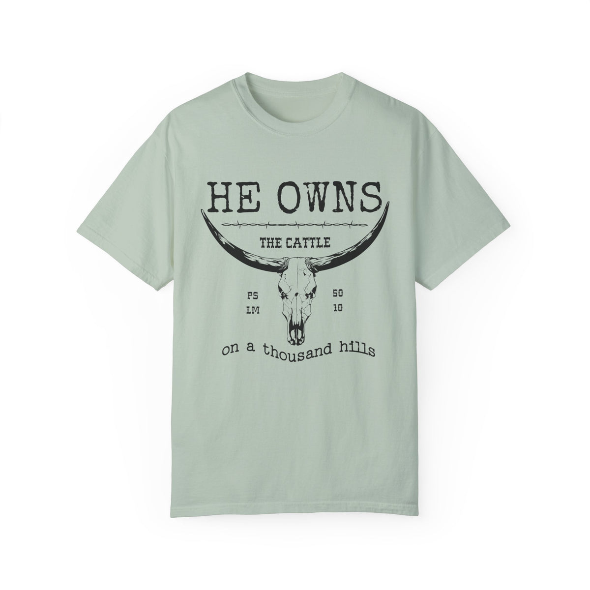 Men's He Owns Shirt