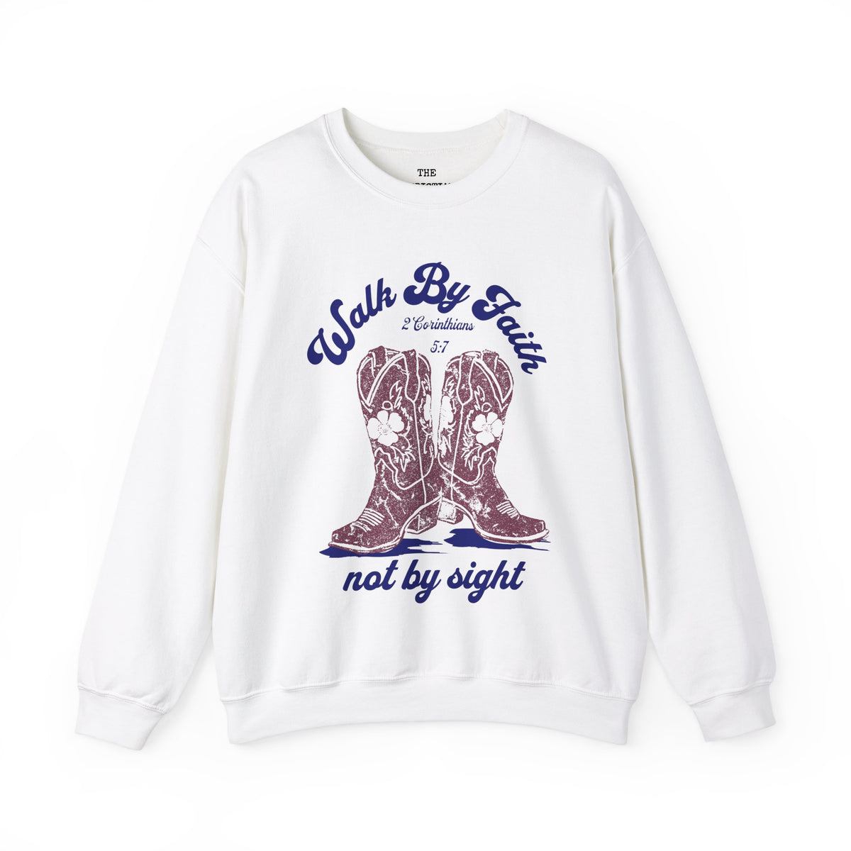 Cowgirl Boots Walk By Faith Sweatshirt