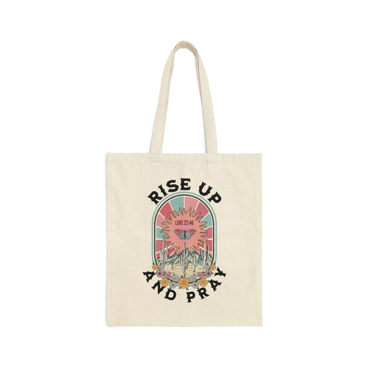 Rise Up And Pray Tote Bag