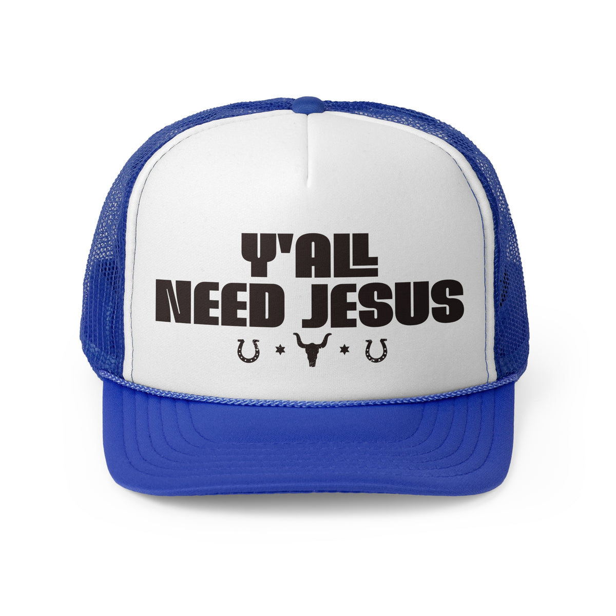 Y'all Need Jesus Trucker Hat