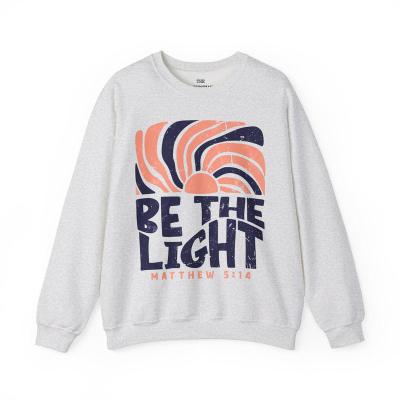 Be The Light Sweatshirt