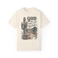 Desert God Makes A Way Shirt