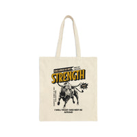 The Lord Is My Strength Tote Bag