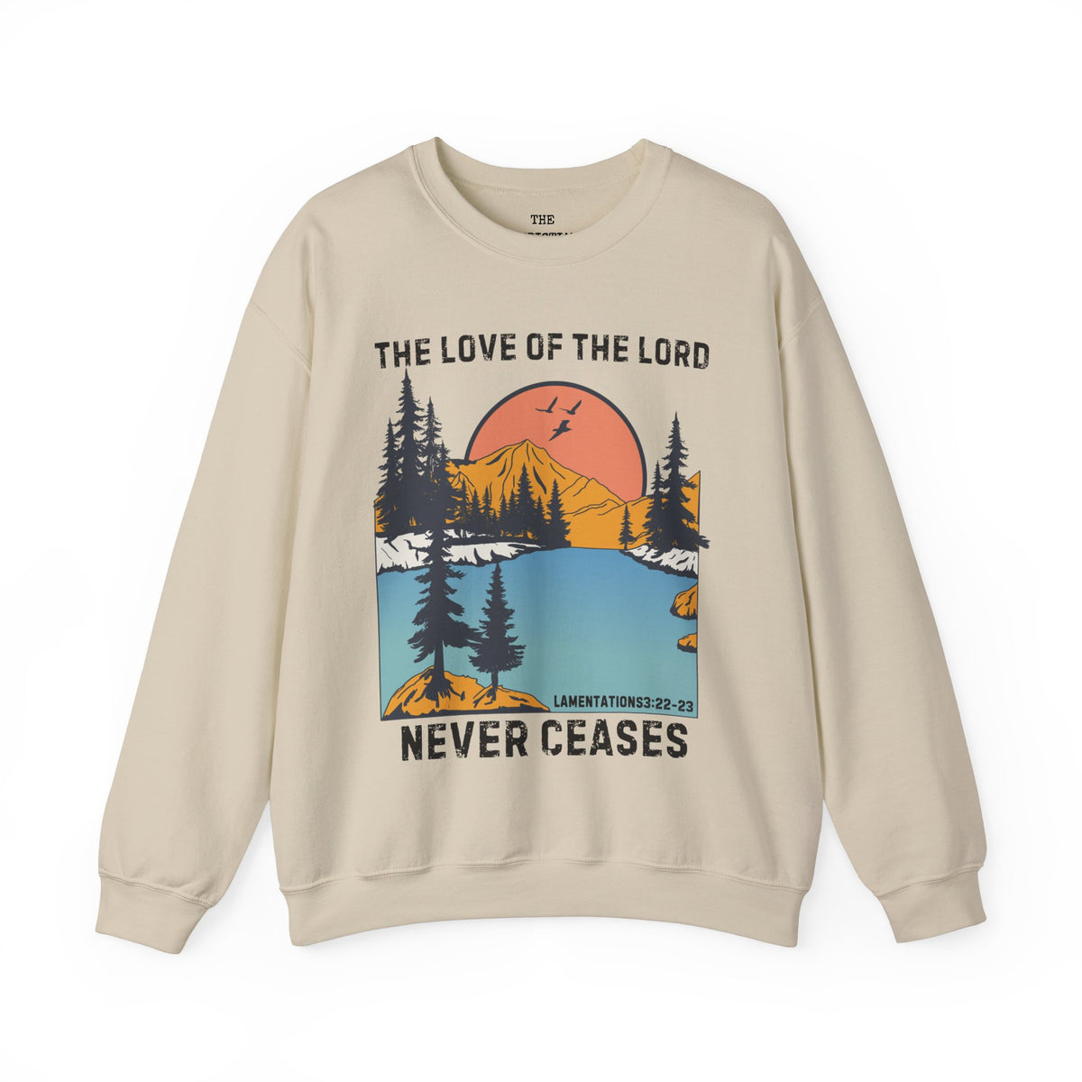 His Love Never Ceases Sweatshirt