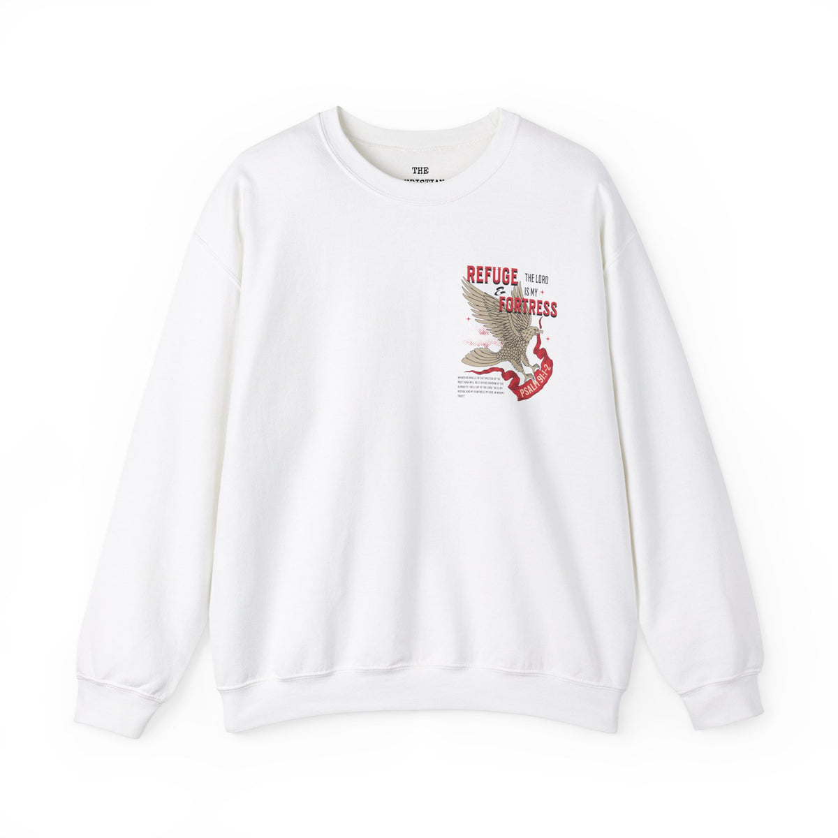 Refuge and Fortress  Sweatshirt