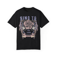 Sing To The Lord Shirt