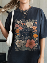 He is Risen Shirt