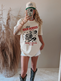 Hold Your Horses Shirt