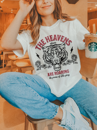 The Heavens Are Roaring Shirt