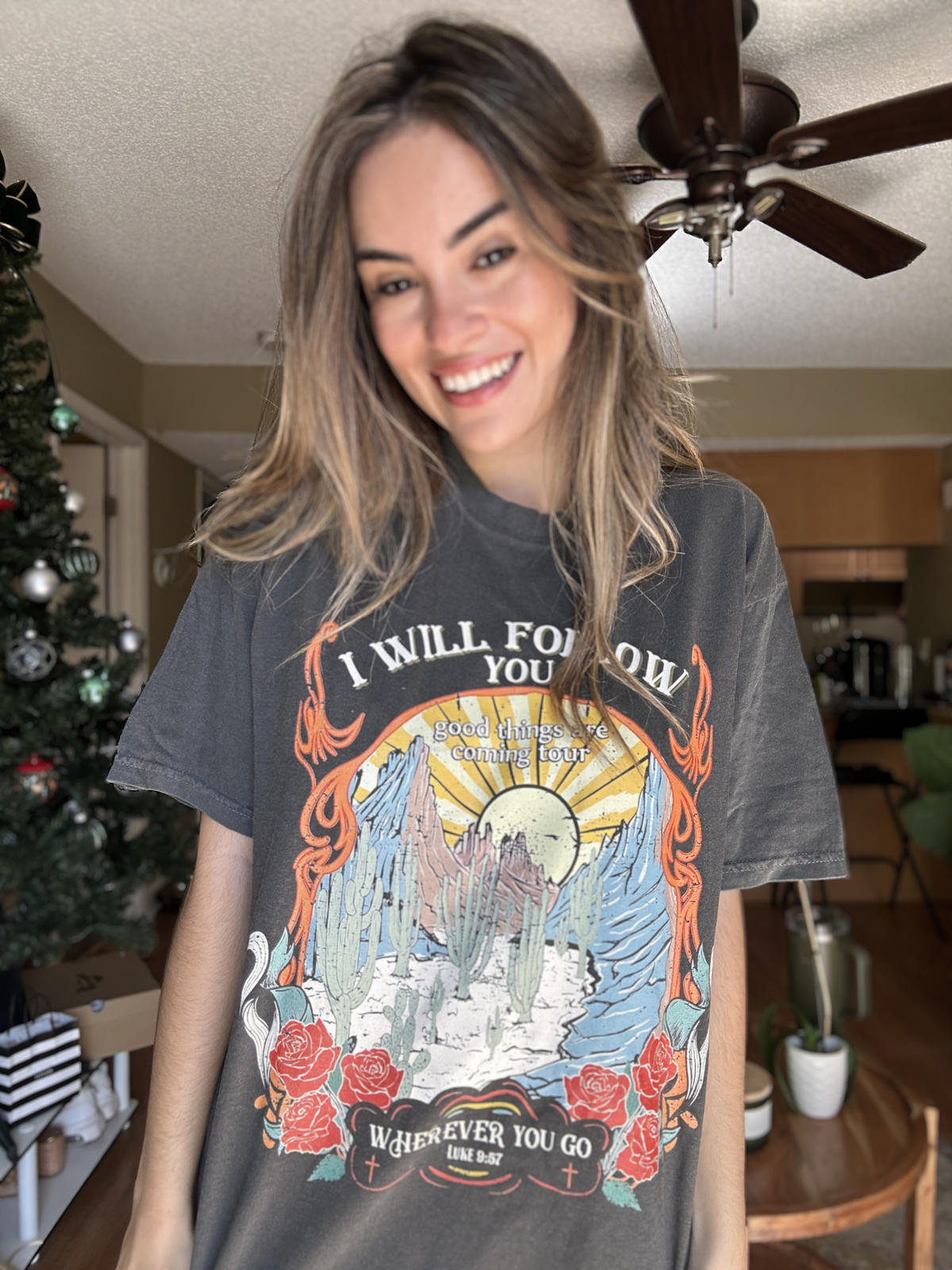 Desert I Will Follow You Shirt