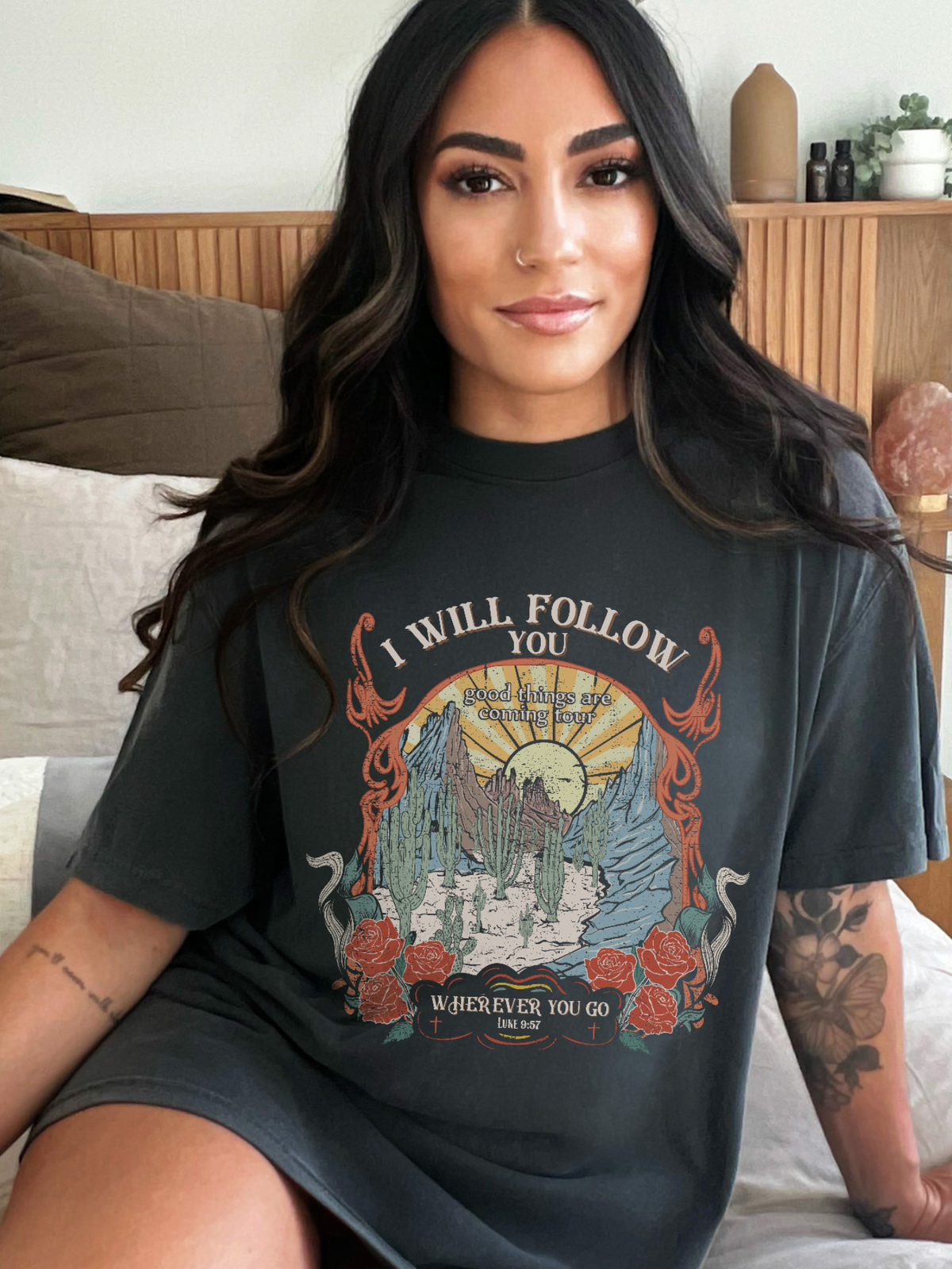 Desert I Will Follow You Shirt